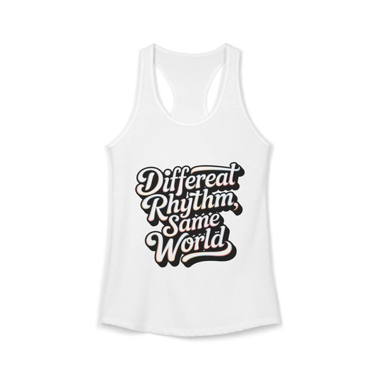 Different Rhythm Same World- Women's Ideal Racerback Tank - Estrella & The Stars