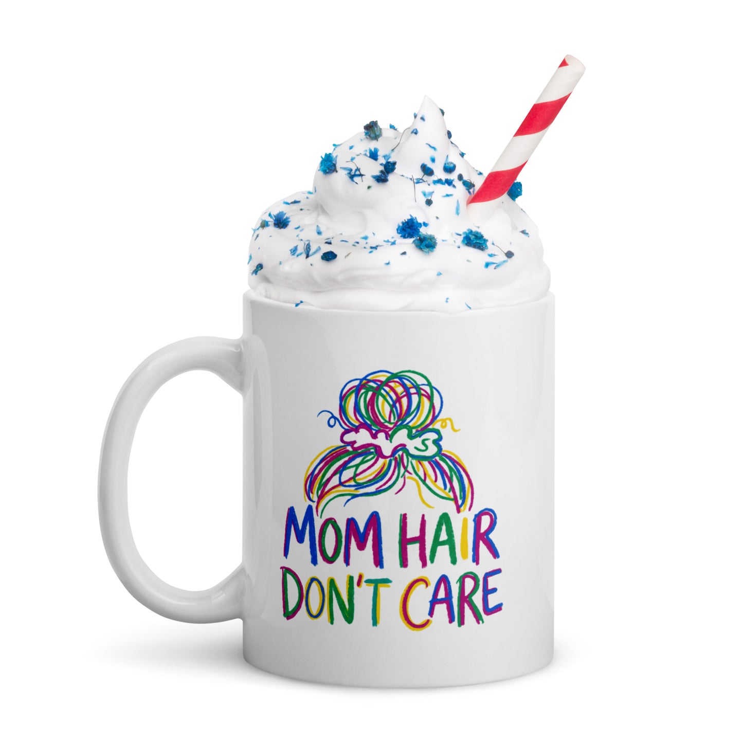 Mom Hair Don't Care Funny Mom Mug – Messy Bun Mom Life Coffee Cup – Cute Mother's Day Gift for Moms - Estrella & The Stars