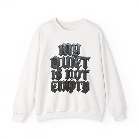 Crewneck Sweatshirt — Gothic 'My Quiet Is Not Empty' Graphic - Estrella & The Stars