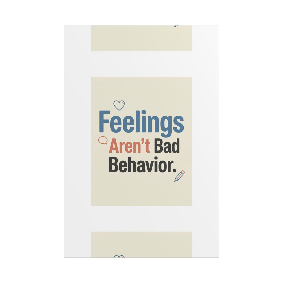 Poster — "Feelings Aren't Bad Behavior" Motivational Wall Art - Estrella & The Stars