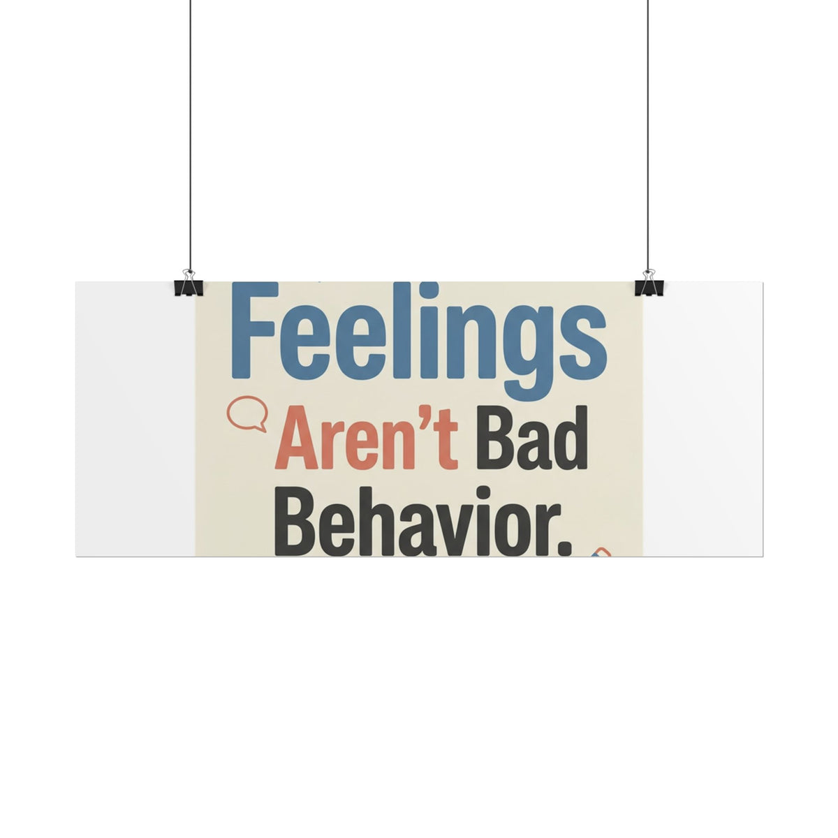 Poster — "Feelings Aren't Bad Behavior" Motivational Wall Art - Estrella & The Stars