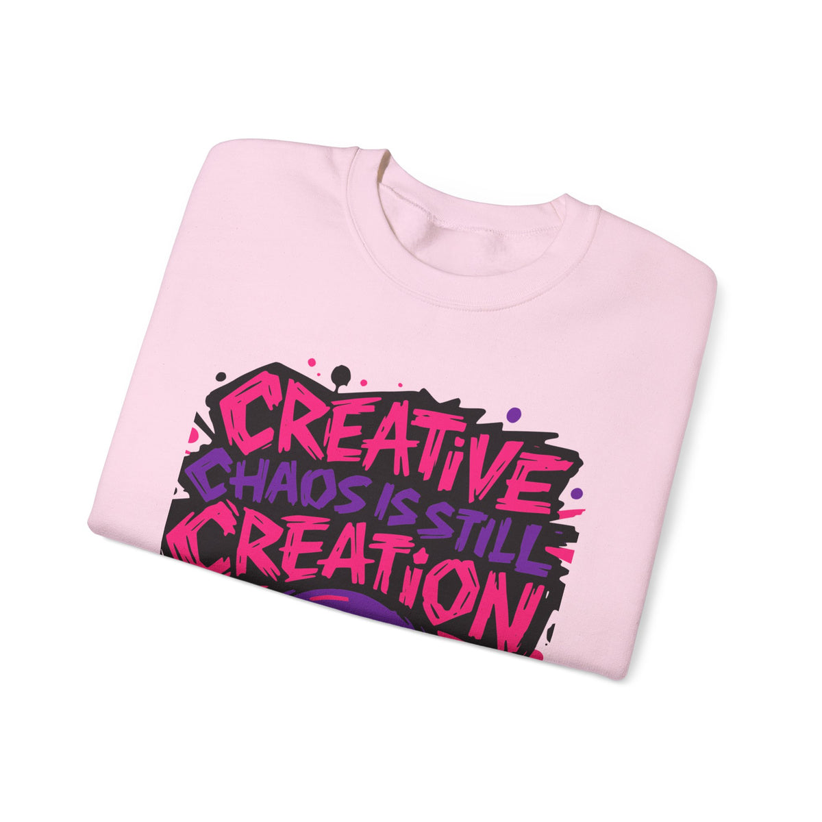 Creative Chaos Crewneck Sweatshirt — "Creative Chaos Is Still Creation" Graphic - Estrella & The Stars