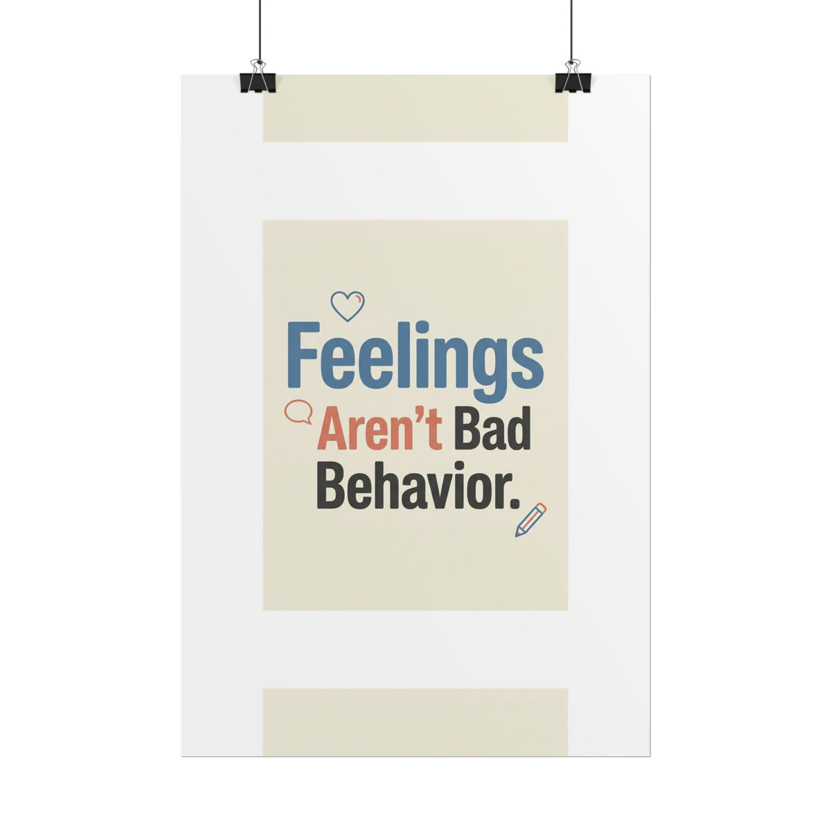 Poster — "Feelings Aren't Bad Behavior" Motivational Wall Art - Estrella & The Stars