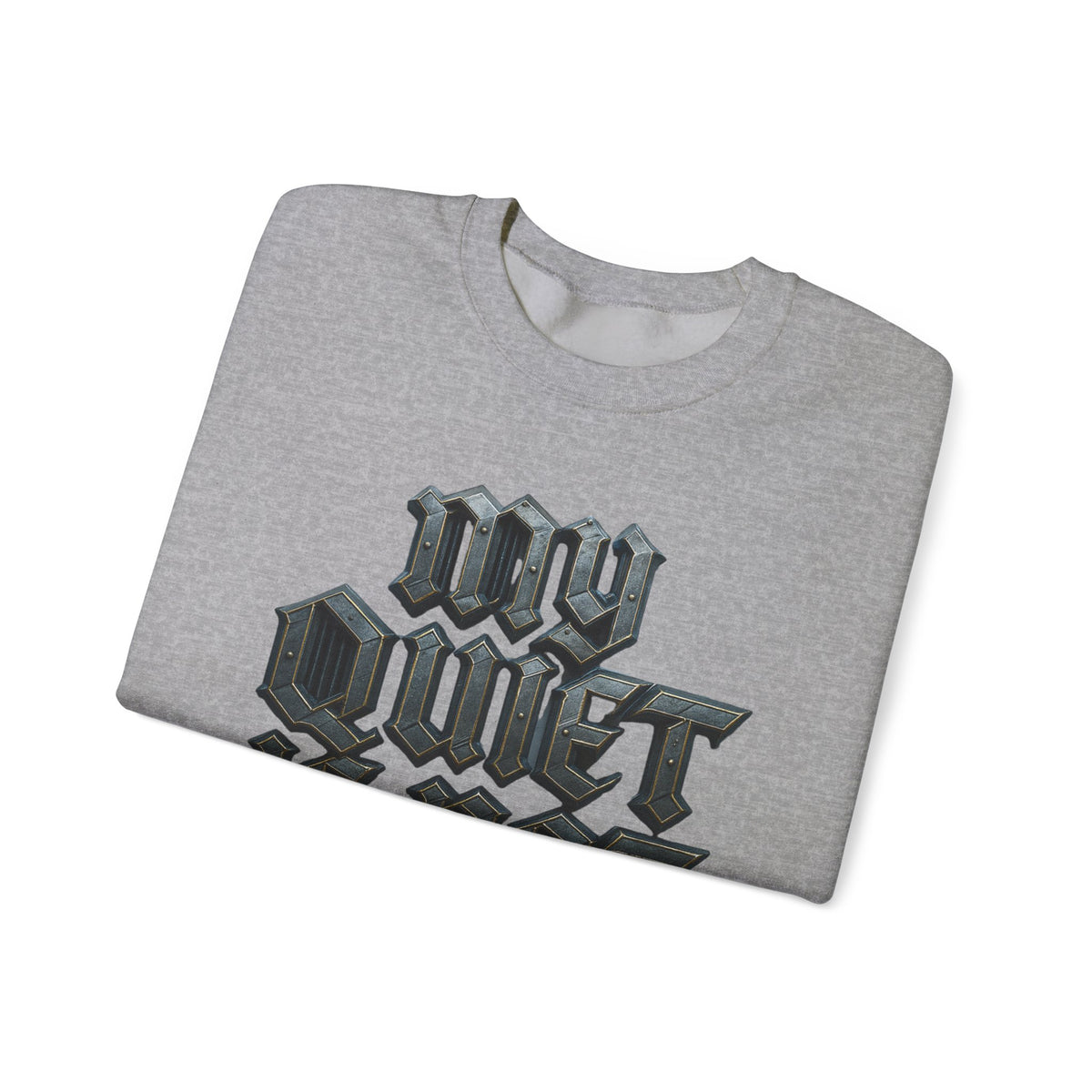 Crewneck Sweatshirt — Gothic 'My Quiet Is Not Empty' Graphic - Estrella & The Stars