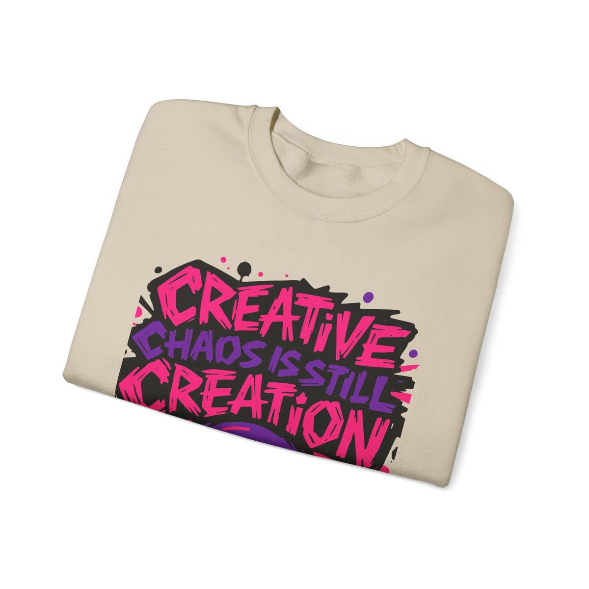 Creative Chaos Crewneck Sweatshirt — "Creative Chaos Is Still Creation" Graphic - Estrella & The Stars