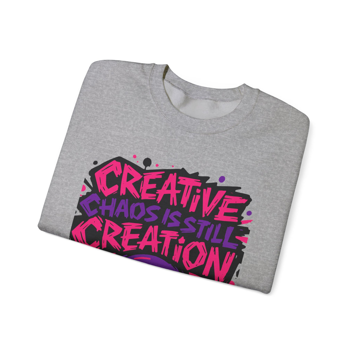Creative Chaos Crewneck Sweatshirt — "Creative Chaos Is Still Creation" Graphic - Estrella & The Stars