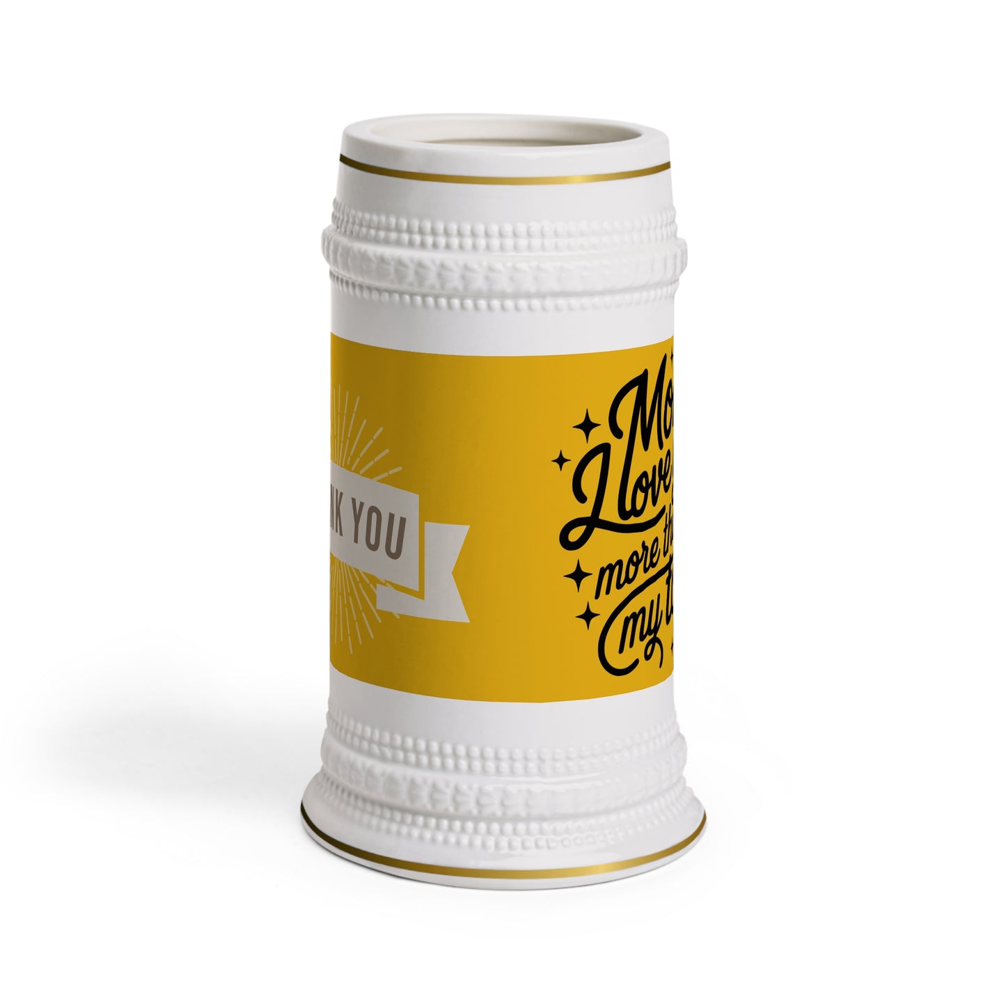 Love You Mom Stein Mug - Ceramic Beer Stein with 'Thank You' Banner - Estrella & The Stars