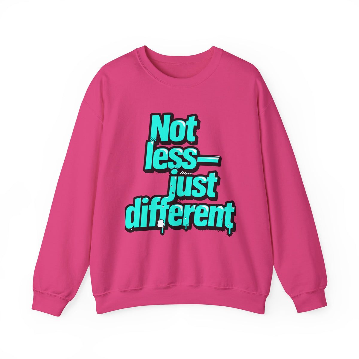 Crewneck Sweatshirt — “Not Less — Just Different” Bold Teal Graphic - Estrella & The Stars