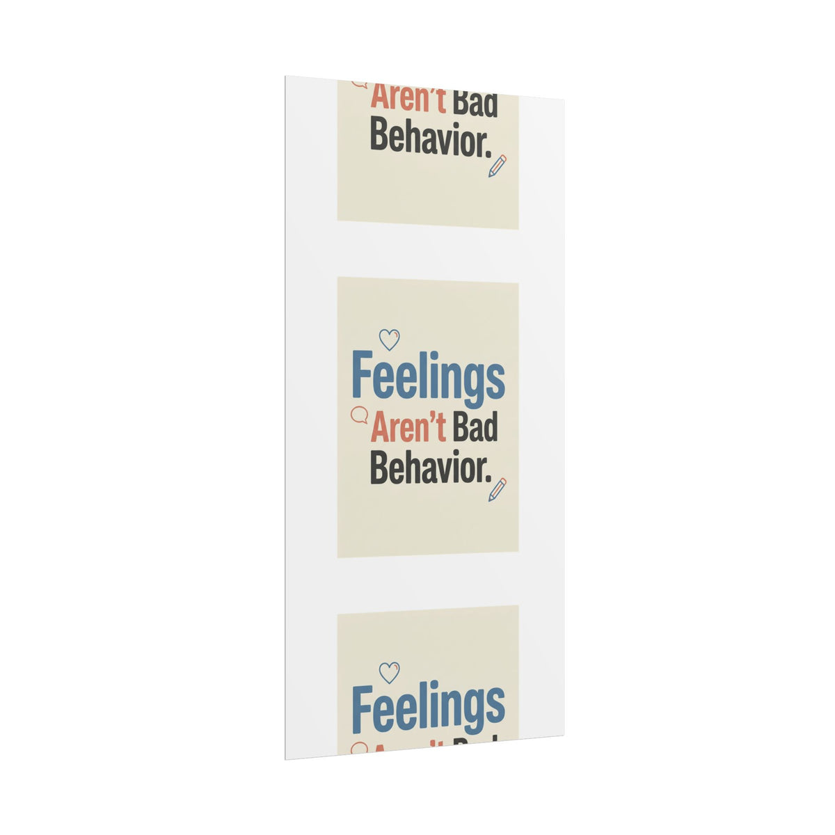 Poster — "Feelings Aren't Bad Behavior" Motivational Wall Art - Estrella & The Stars