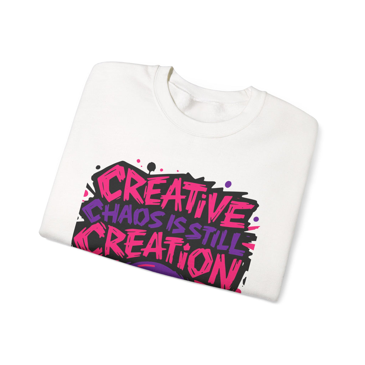 Creative Chaos Crewneck Sweatshirt — "Creative Chaos Is Still Creation" Graphic - Estrella & The Stars