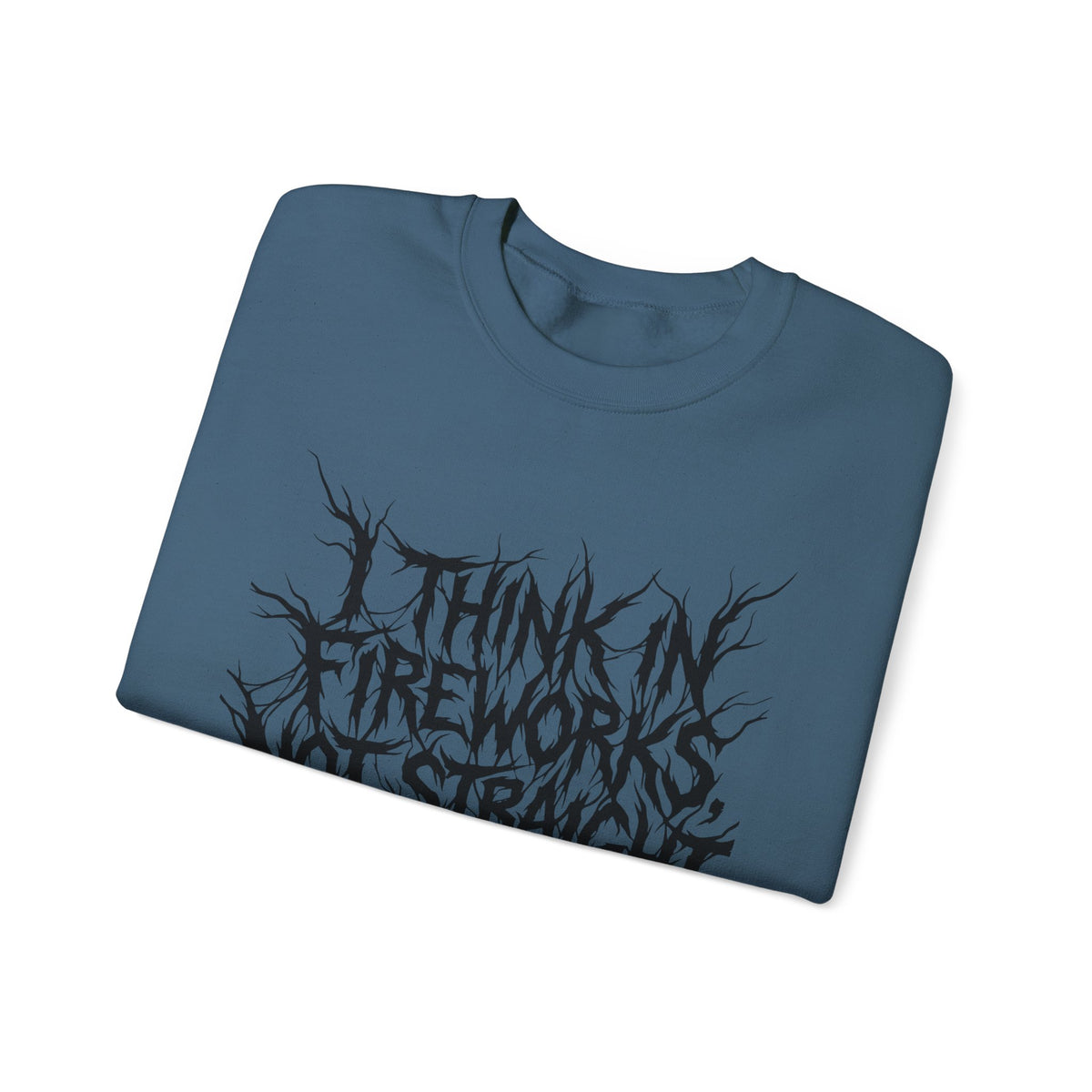 Crewneck Sweatshirt — “I Think in Fireworks, Not Straight Lines” Graphic - Estrella & The Stars