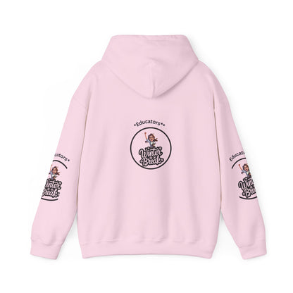 Educator's Winter Break Hoodie - Cozy Unisex Sweatshirt - Estrella & The Stars