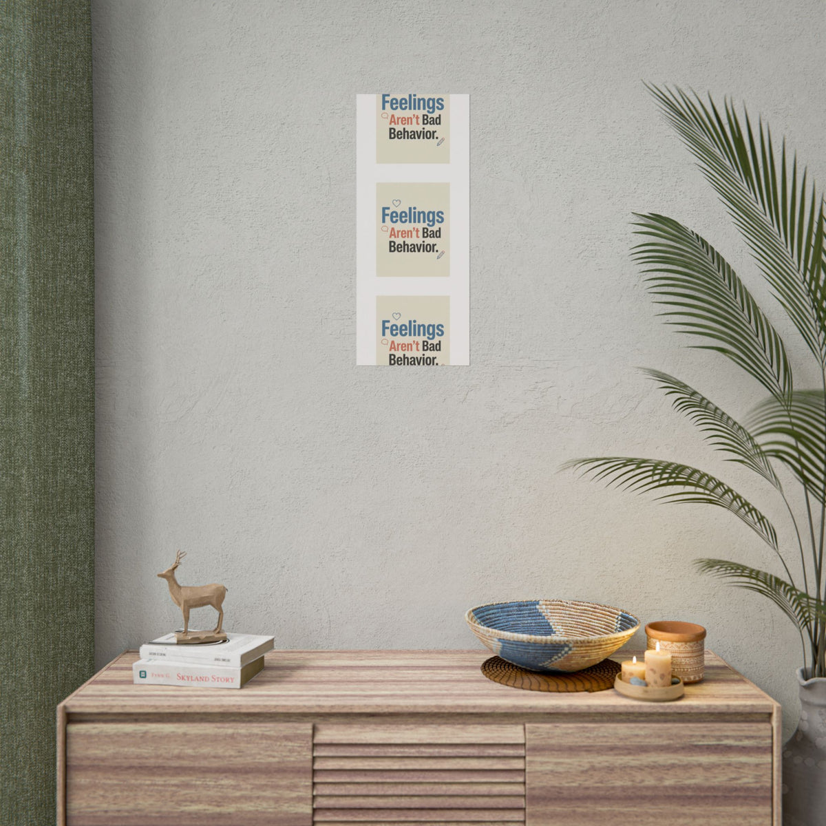Poster — "Feelings Aren't Bad Behavior" Motivational Wall Art - Estrella & The Stars