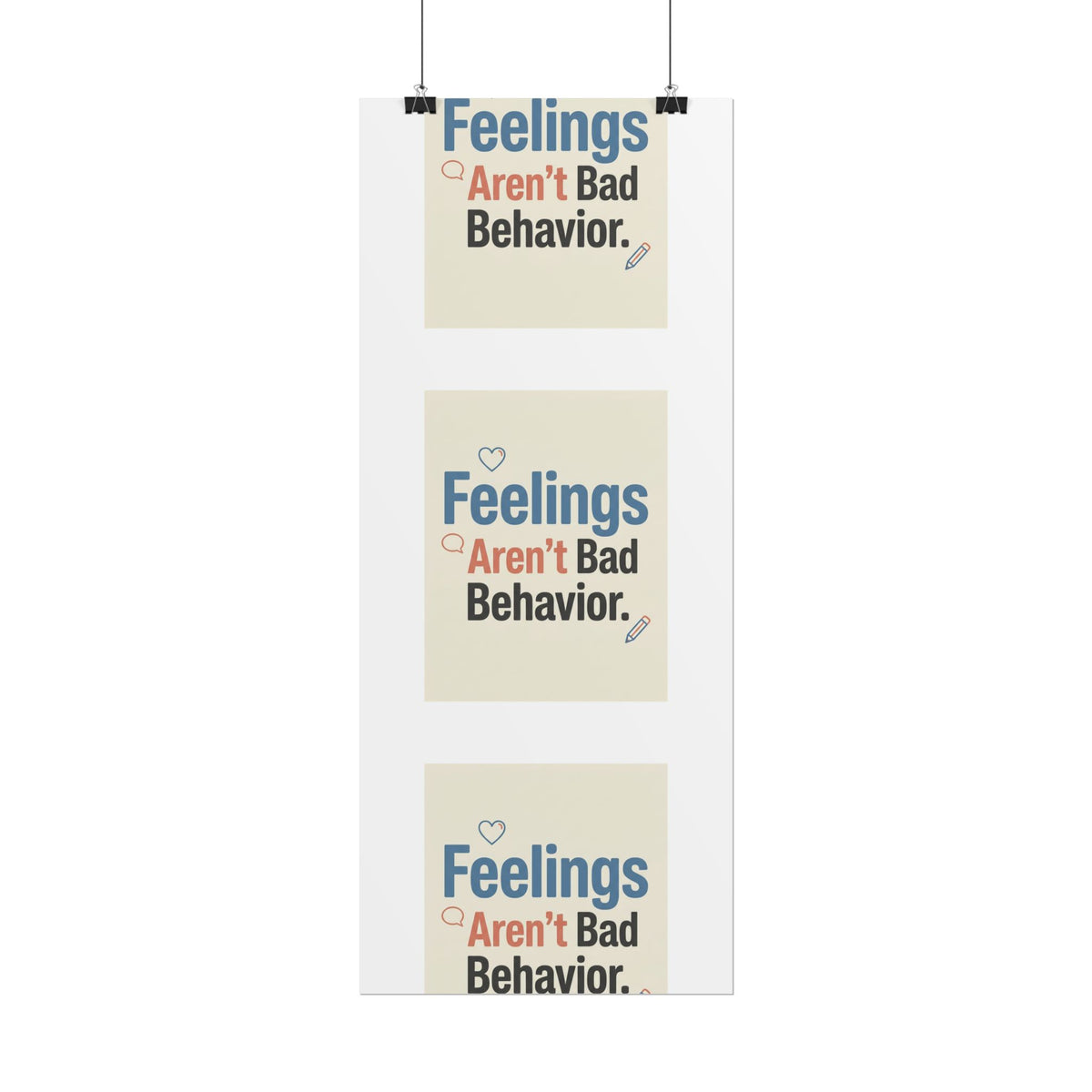 Poster — "Feelings Aren't Bad Behavior" Motivational Wall Art - Estrella & The Stars