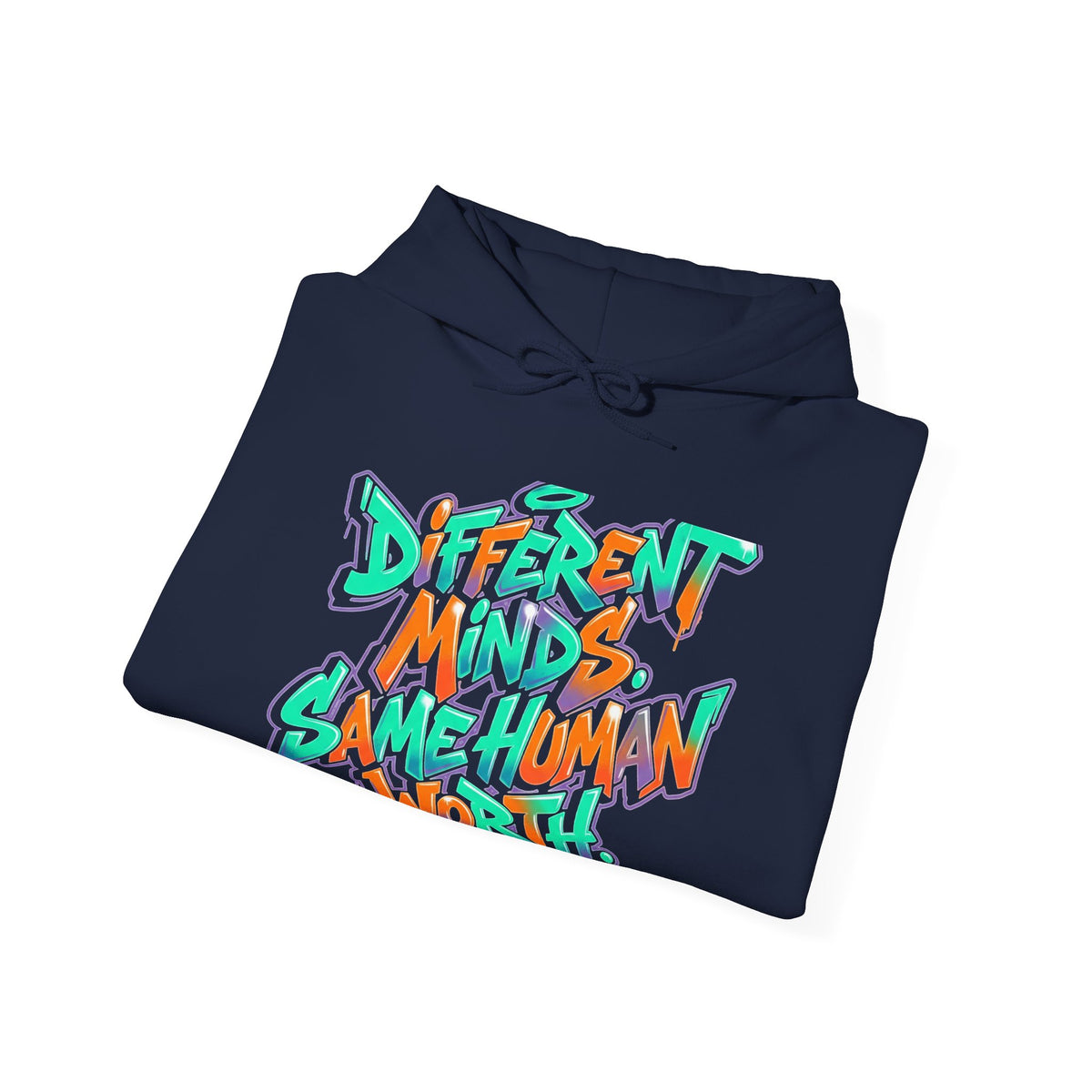 Hoodie — "Different Minds, Same Human Worth" Graffiti Streetwear Hoodie - Estrella & The Stars
