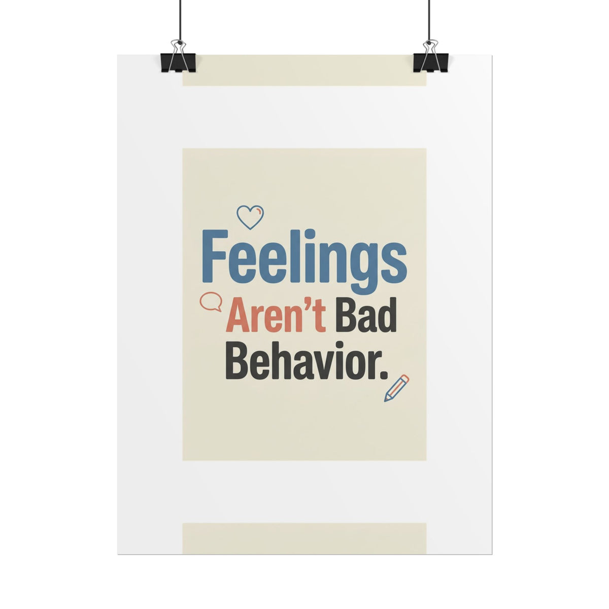 Poster — "Feelings Aren't Bad Behavior" Motivational Wall Art - Estrella & The Stars