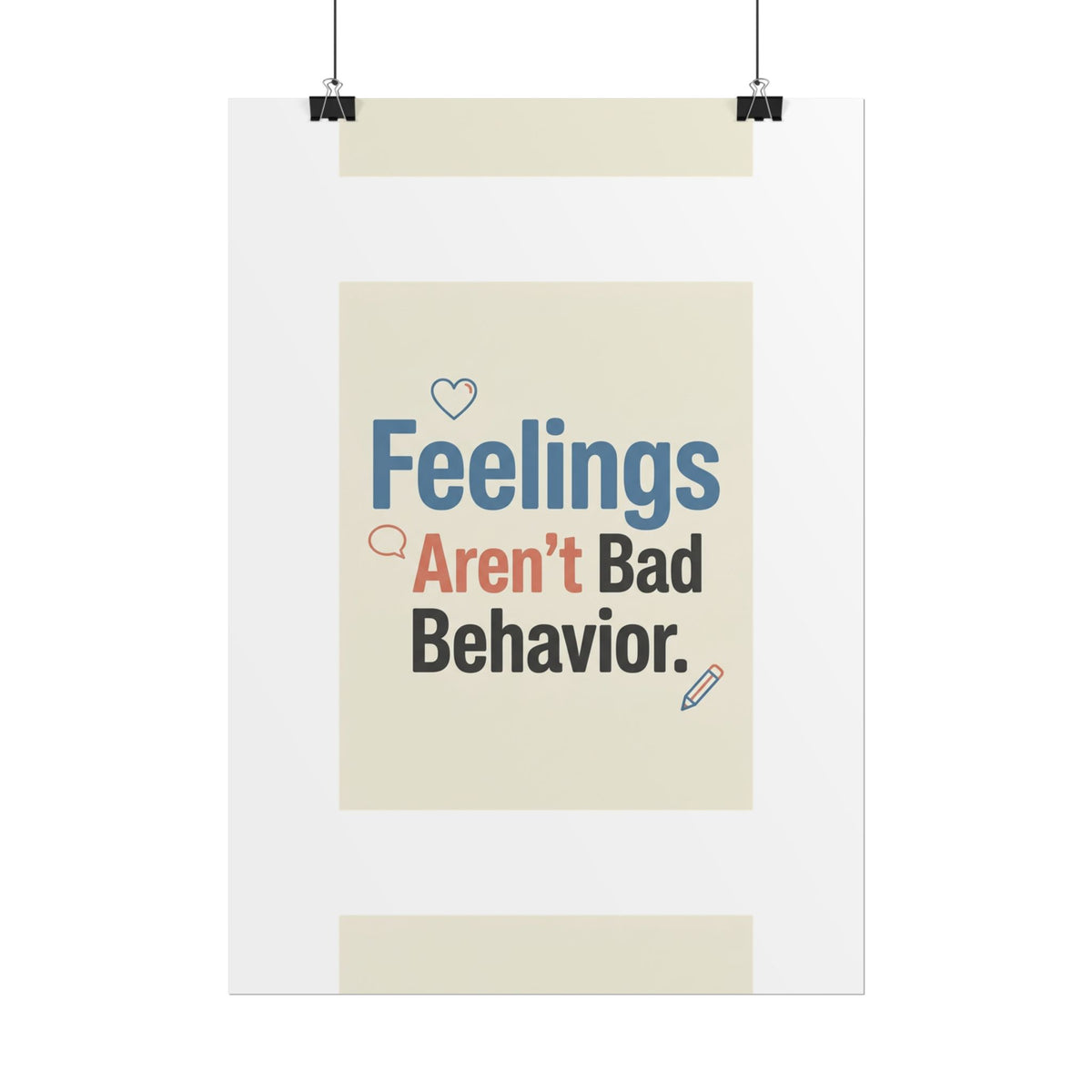 Poster — "Feelings Aren't Bad Behavior" Motivational Wall Art - Estrella & The Stars