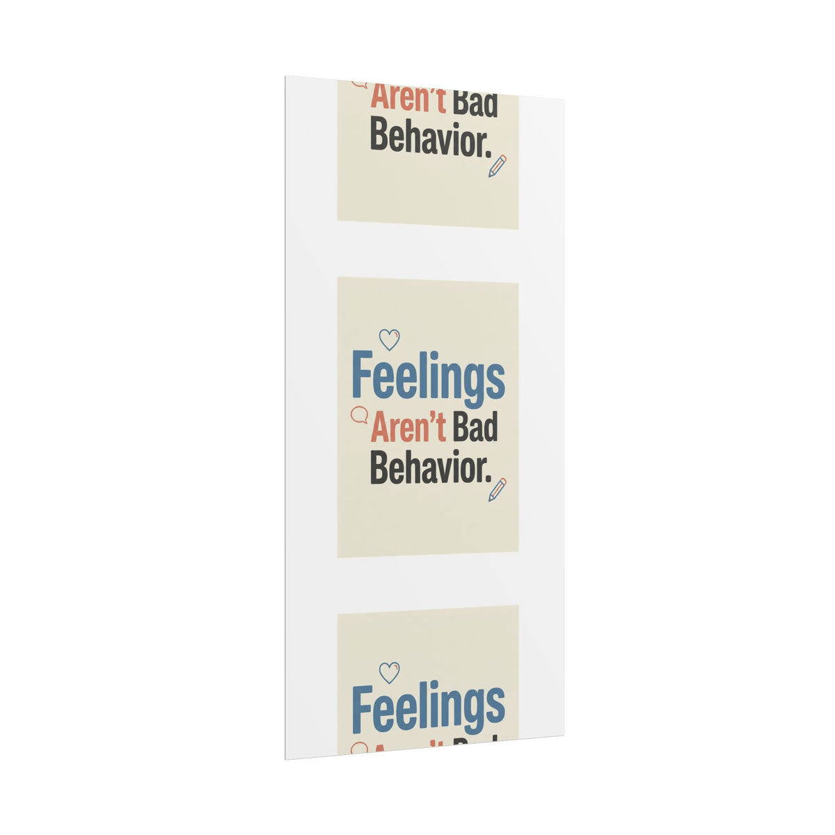 Poster — "Feelings Aren't Bad Behavior" Motivational Wall Art - Estrella & The Stars