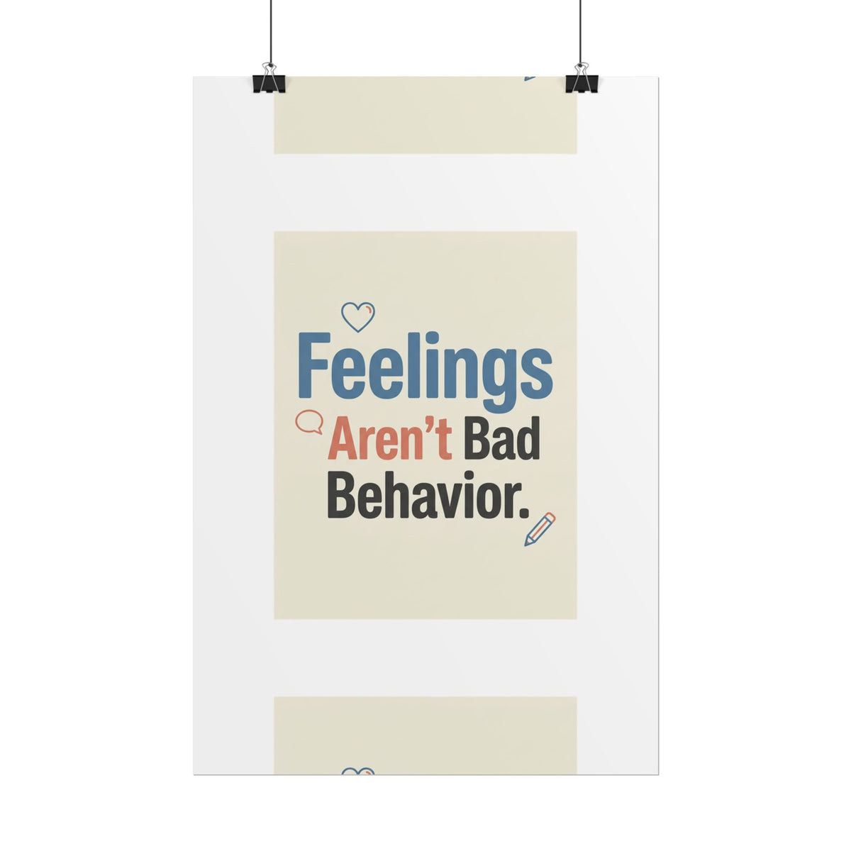 Poster — "Feelings Aren't Bad Behavior" Motivational Wall Art - Estrella & The Stars