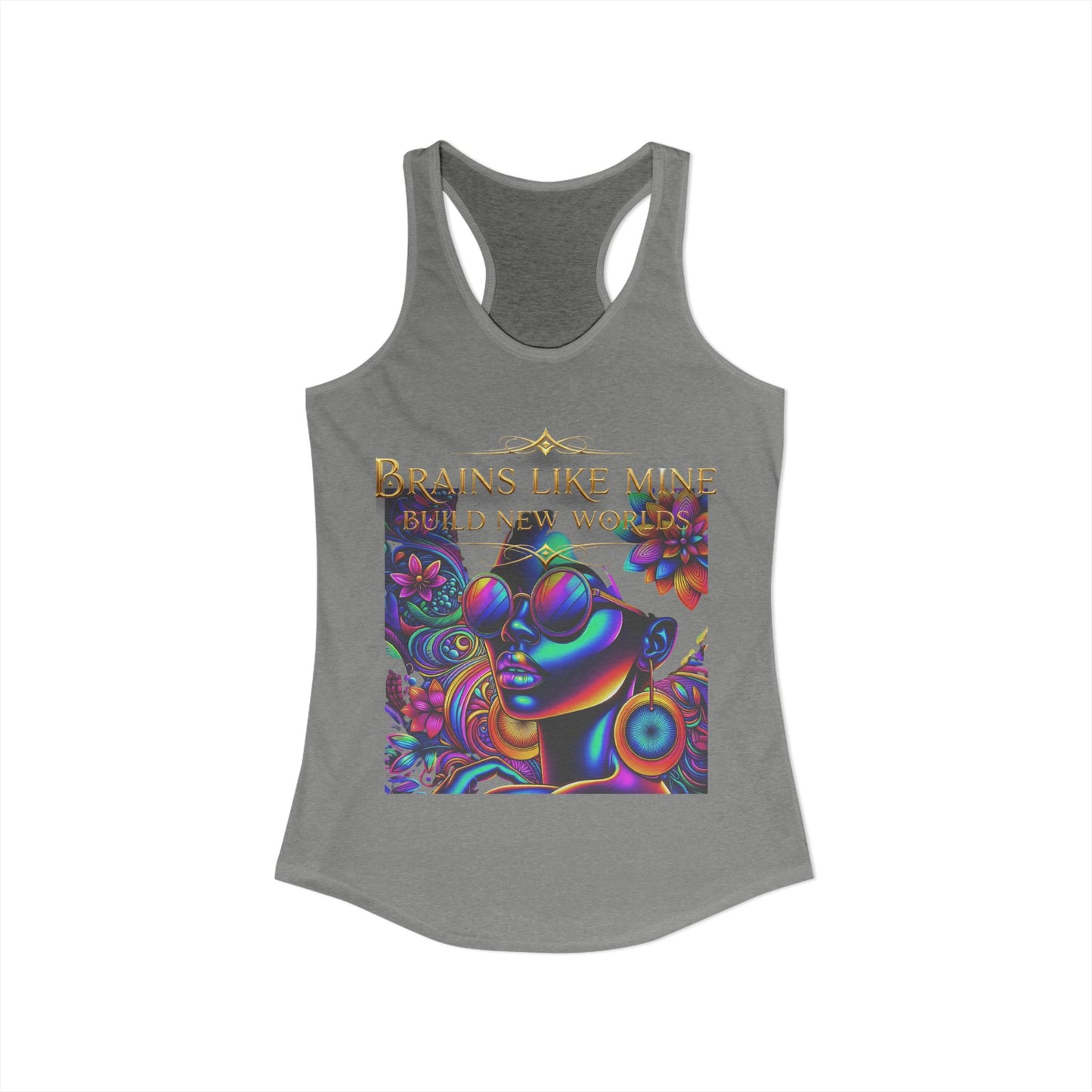 Brains Like Mine Change The World-Women's Ideal Racerback Tank - Estrella & The Stars
