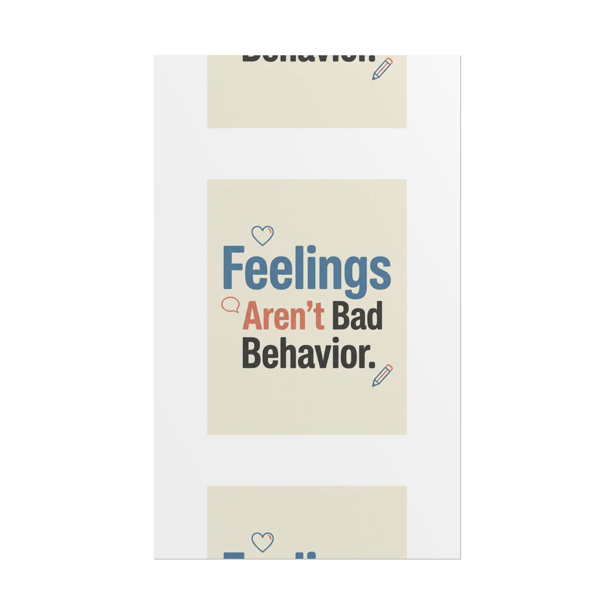 Poster — "Feelings Aren't Bad Behavior" Motivational Wall Art - Estrella & The Stars
