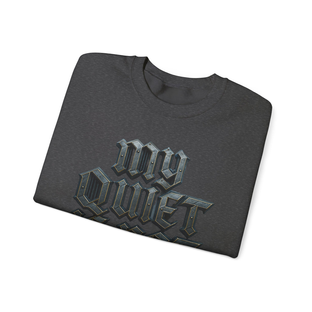 Crewneck Sweatshirt — Gothic 'My Quiet Is Not Empty' Graphic - Estrella & The Stars