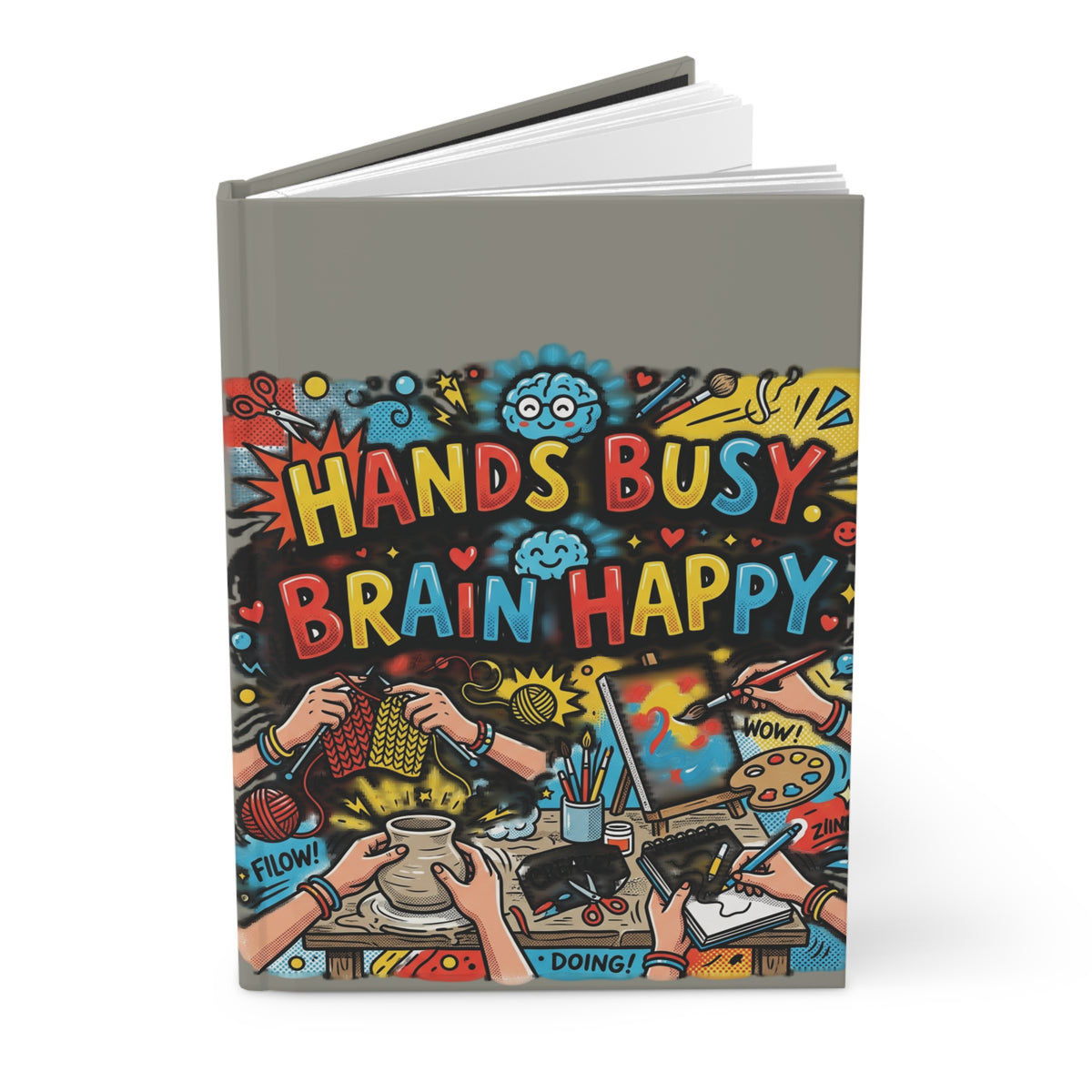 Hands Busy Brain Happy Hardcover Journal — Lined Creative Notebook - Estrella & The Stars