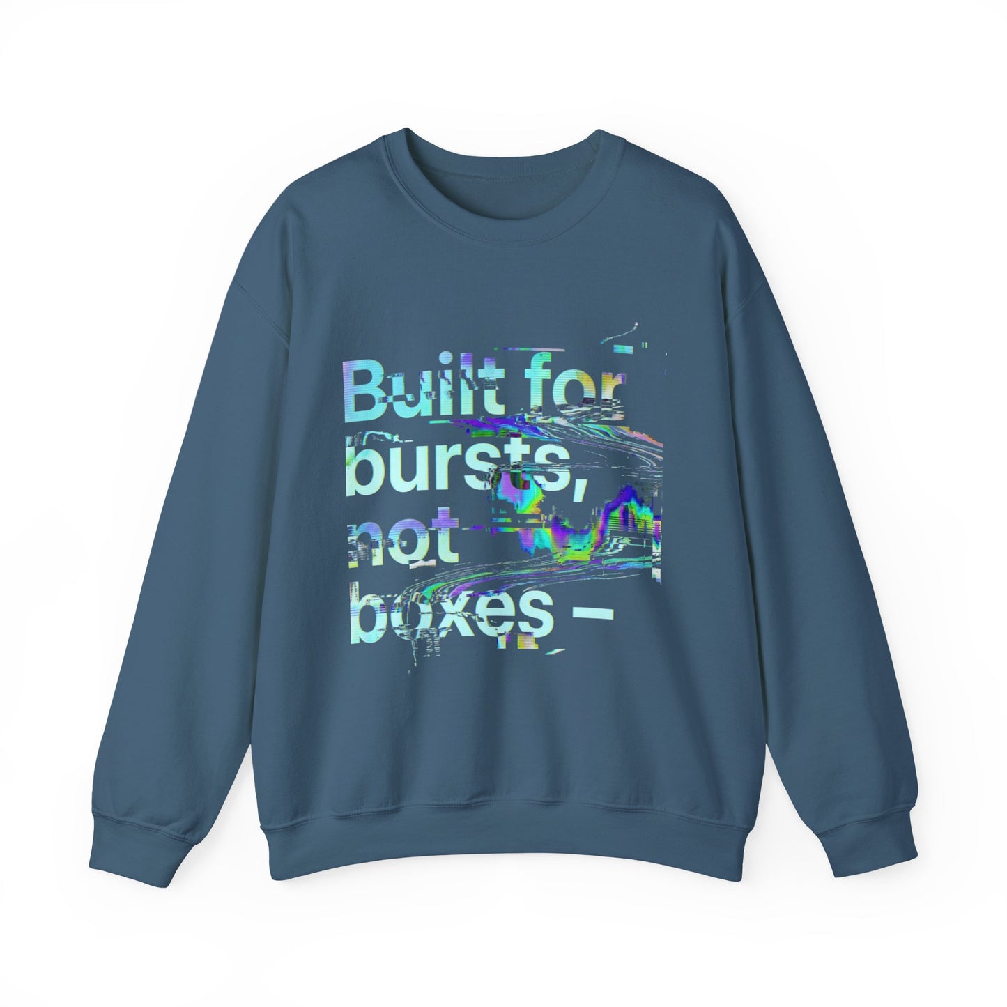 Crewneck Sweatshirt — "Built for bursts, not boxes" Glitch Graphic - Estrella & The Stars