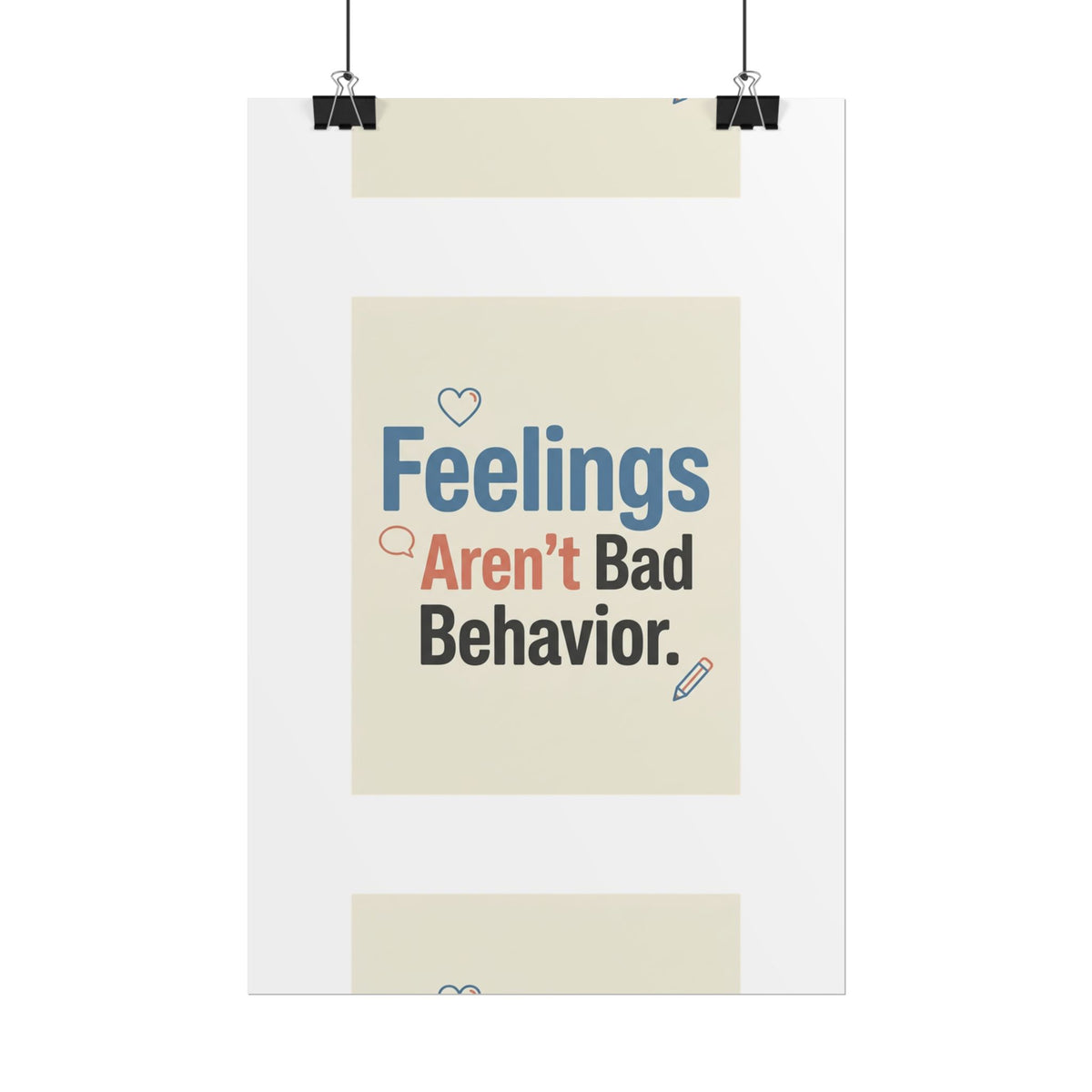 Poster — "Feelings Aren't Bad Behavior" Motivational Wall Art - Estrella & The Stars
