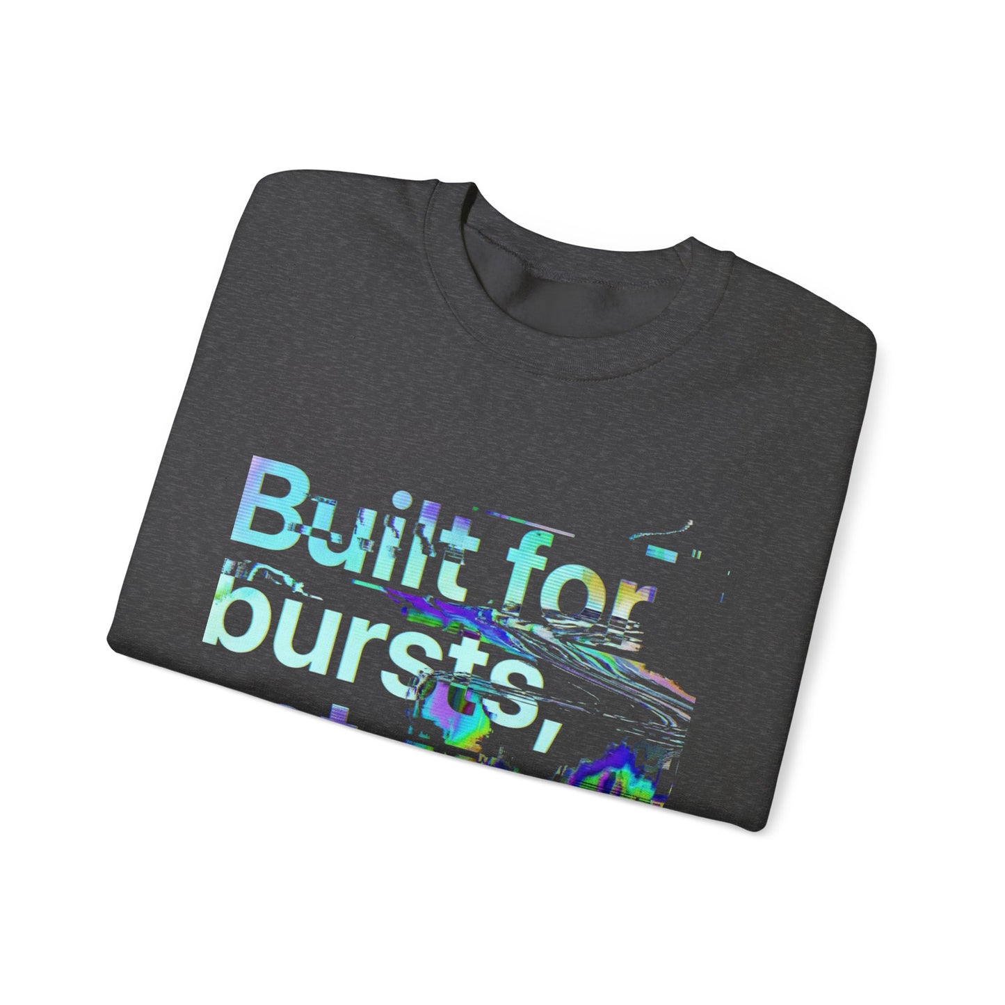 Crewneck Sweatshirt — "Built for bursts, not boxes" Glitch Graphic - Estrella & The Stars