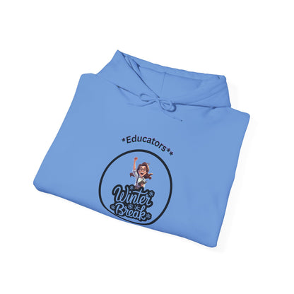 Educator's Winter Break Hoodie - Cozy Unisex Sweatshirt - Estrella & The Stars