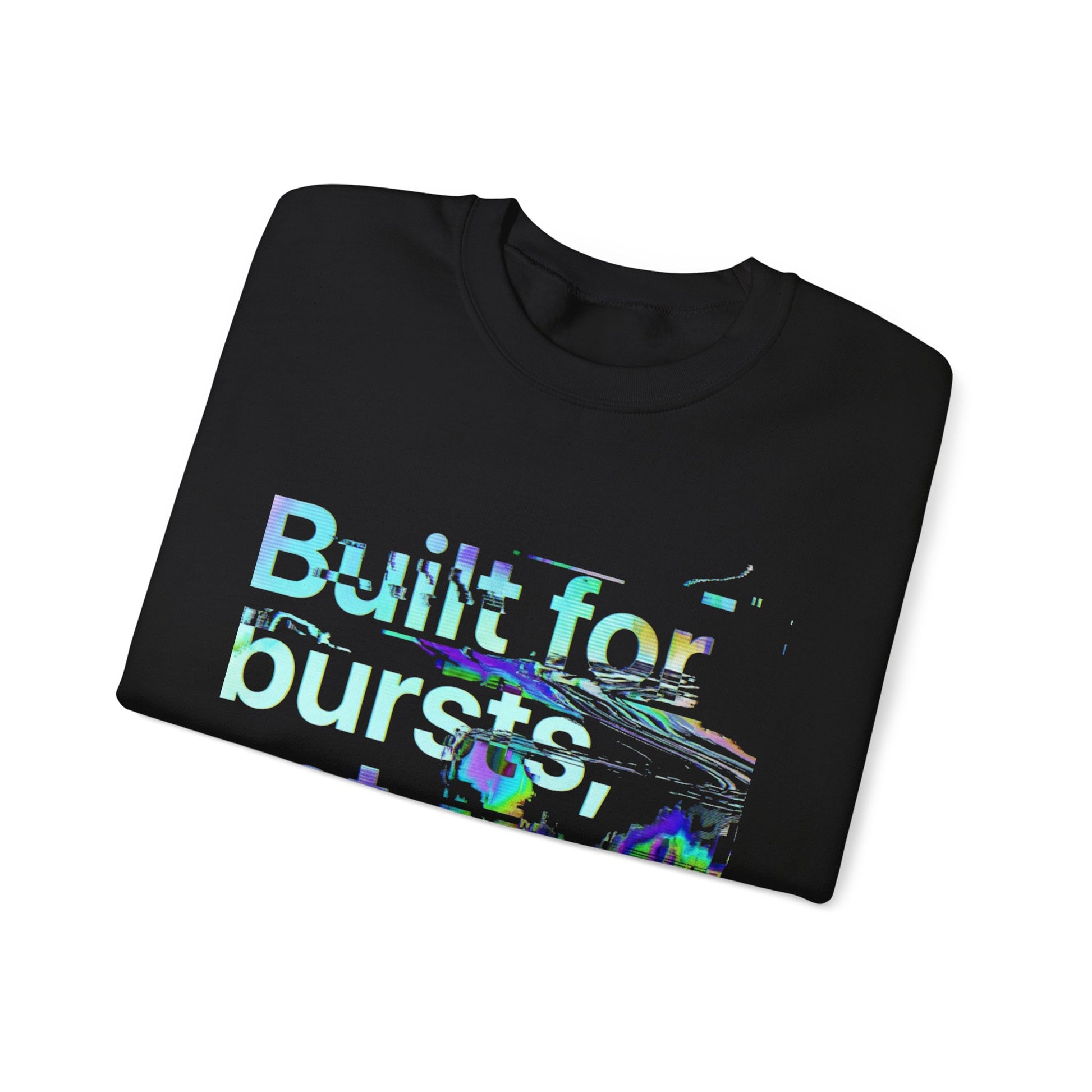 Crewneck Sweatshirt — "Built for bursts, not boxes" Glitch Graphic - Estrella & The Stars