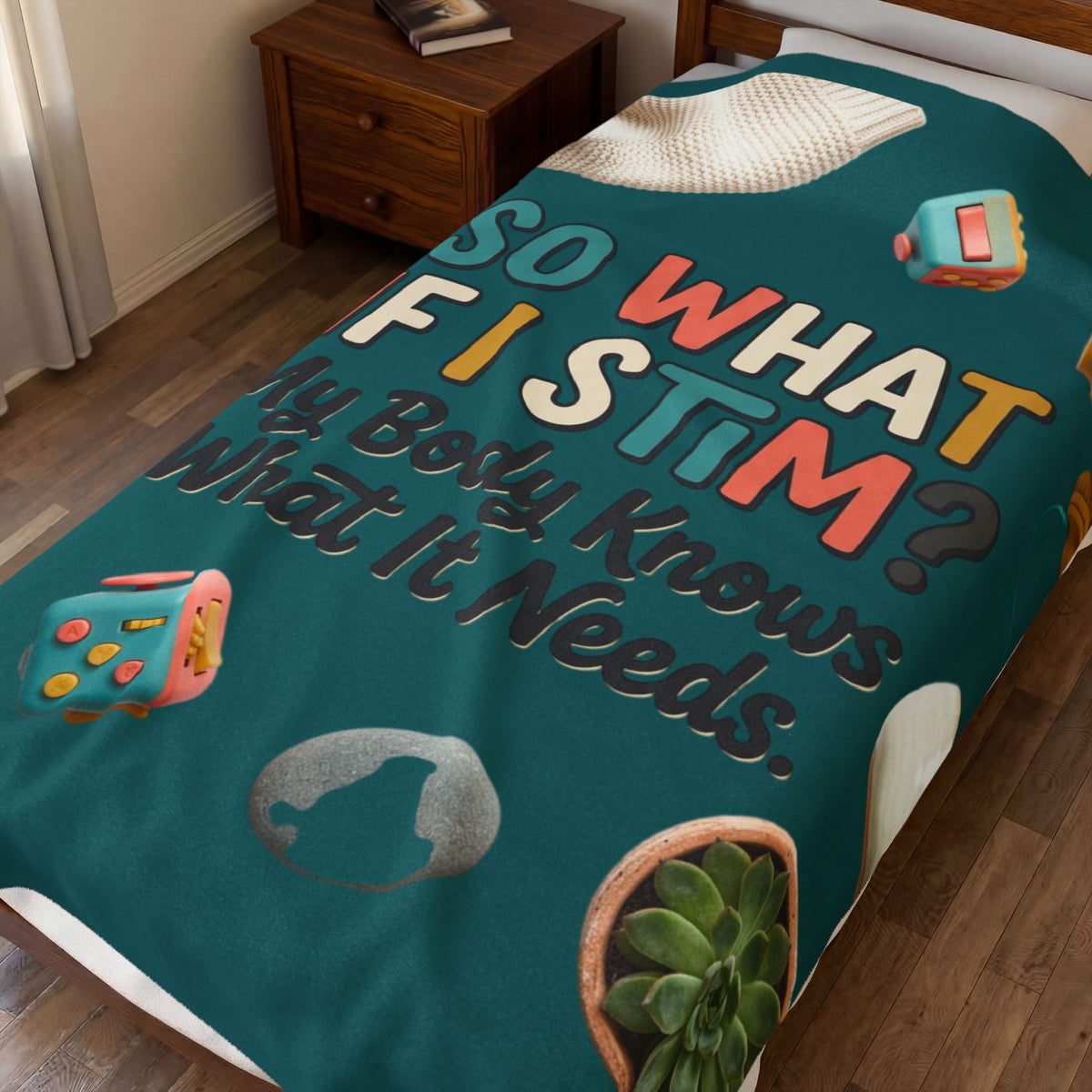 Plush Blanket — “So What If I Stim? My Body Knows What It Needs” Sensory Comfort Throw - Estrella & The Stars