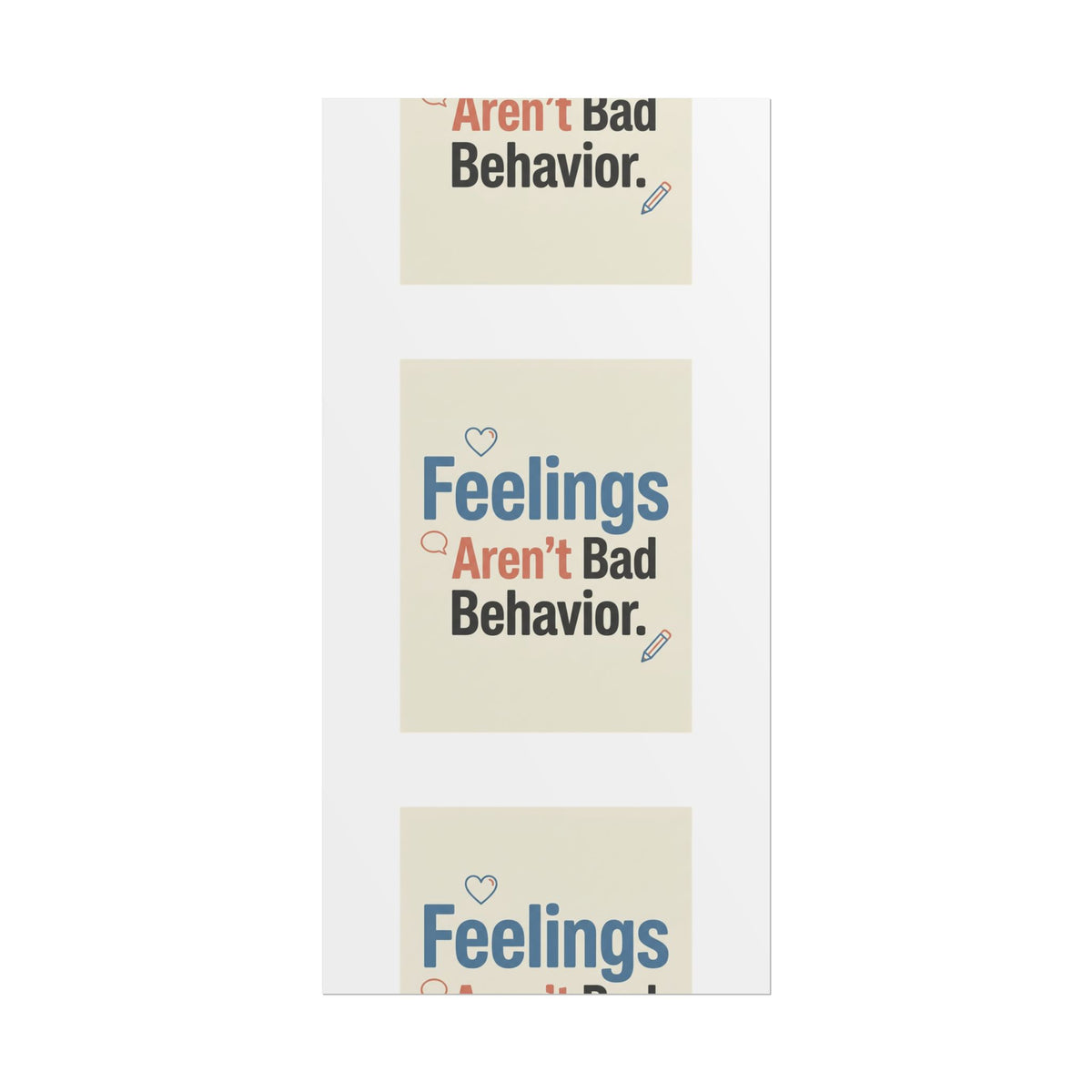 Poster — "Feelings Aren't Bad Behavior" Motivational Wall Art - Estrella & The Stars
