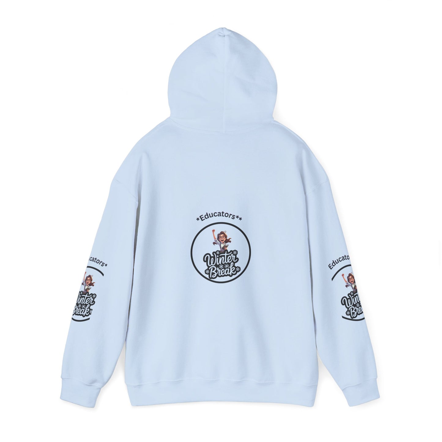 Educator's Winter Break Hoodie - Cozy Unisex Sweatshirt - Estrella & The Stars