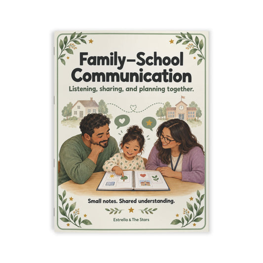 Family–School Communication Book — Small Notes, Shared Understanding - Estrella & The Stars
