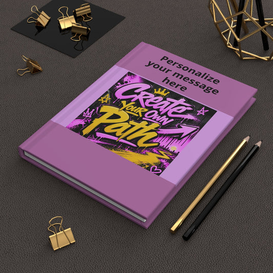 Hardcover Journal — “Create Your Own Path” Pink Inspirational Lined Notebook - Estrella & The Stars