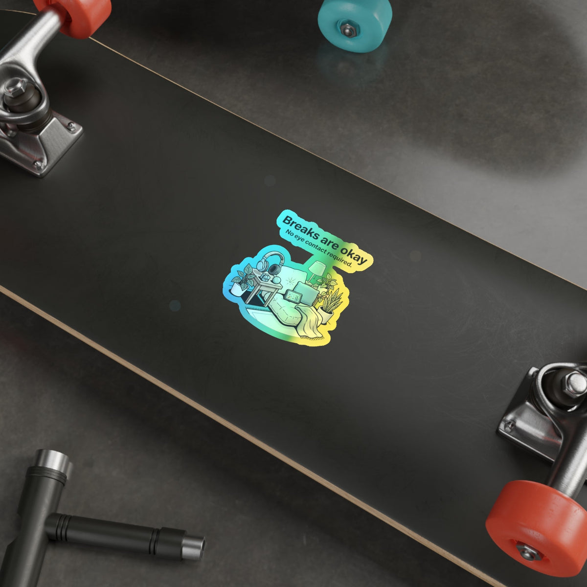 Holographic Die-Cut Sticker — "Breaks Are Okay: No Eye Contact Required" Comfort Room Design - Estrella & The Stars
