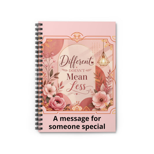 Inspirational Spiral Notebook - "Different Doesn't Mean Less" Floral Journal - Estrella & The Stars