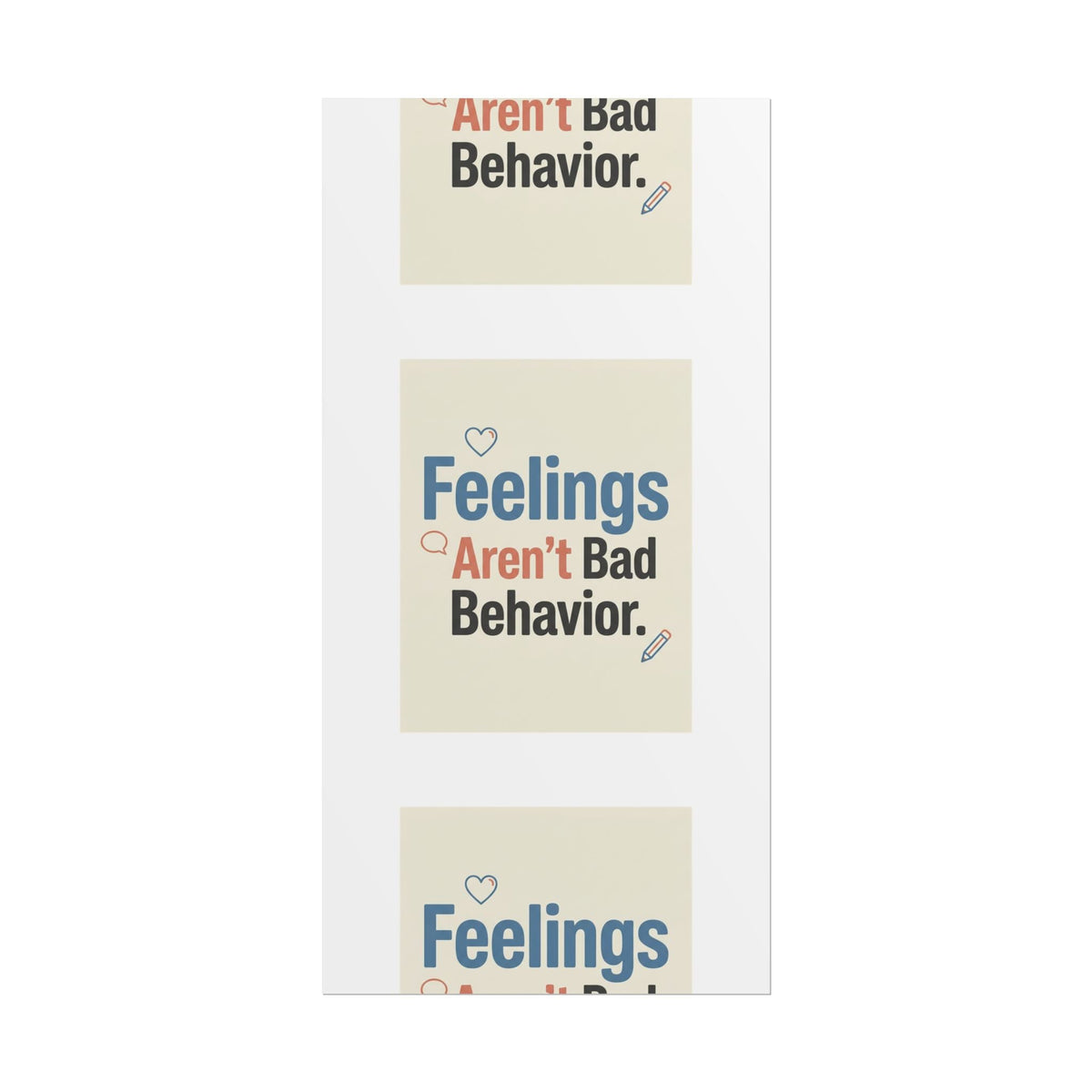 Poster — "Feelings Aren't Bad Behavior" Motivational Wall Art - Estrella & The Stars