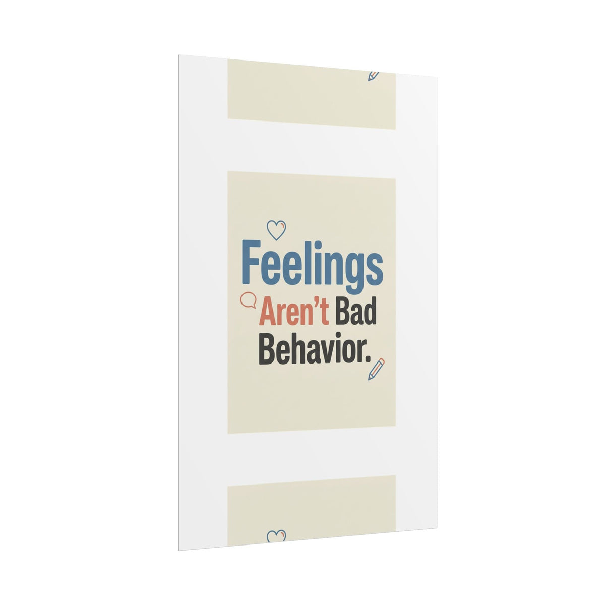 Poster — "Feelings Aren't Bad Behavior" Motivational Wall Art - Estrella & The Stars