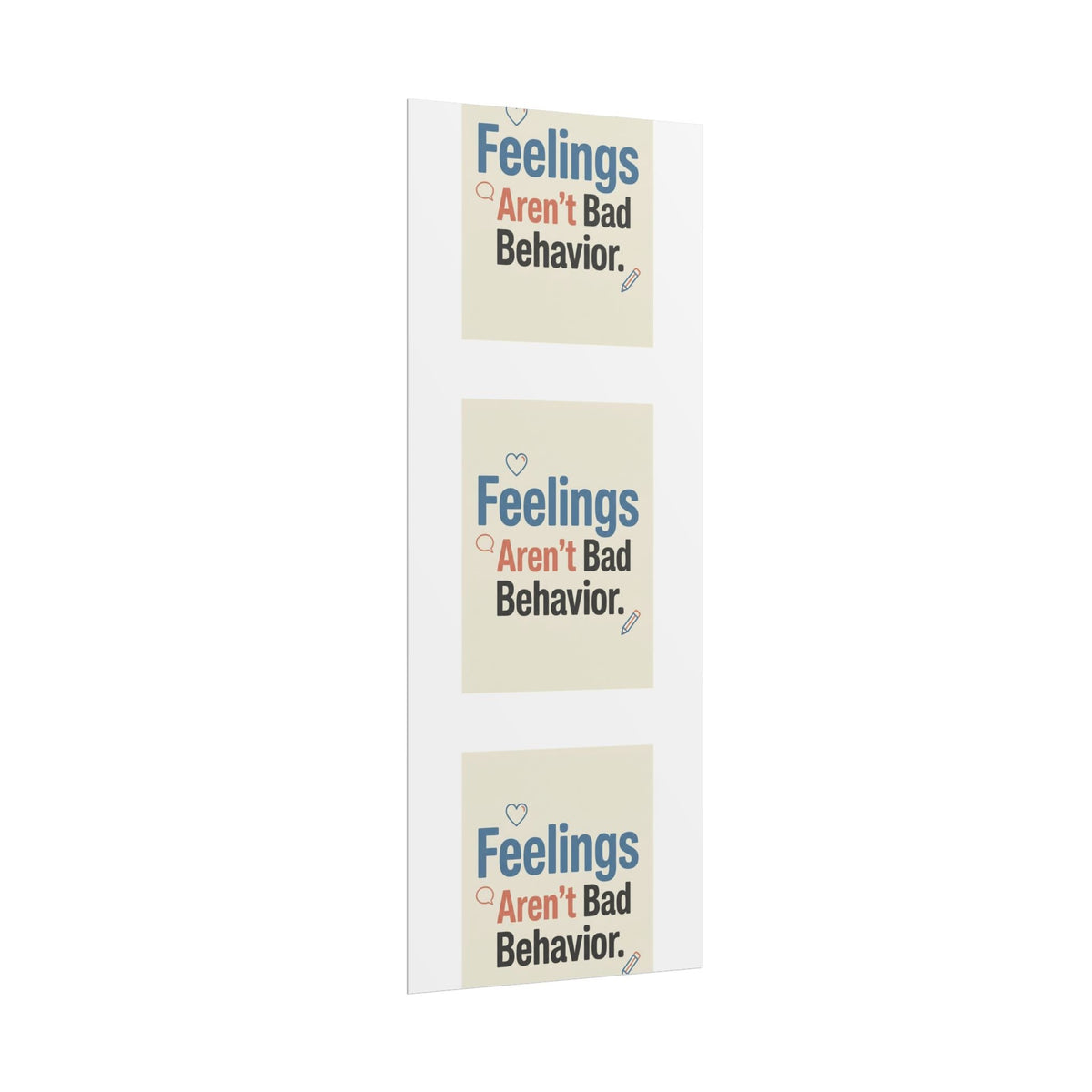 Poster — "Feelings Aren't Bad Behavior" Motivational Wall Art - Estrella & The Stars