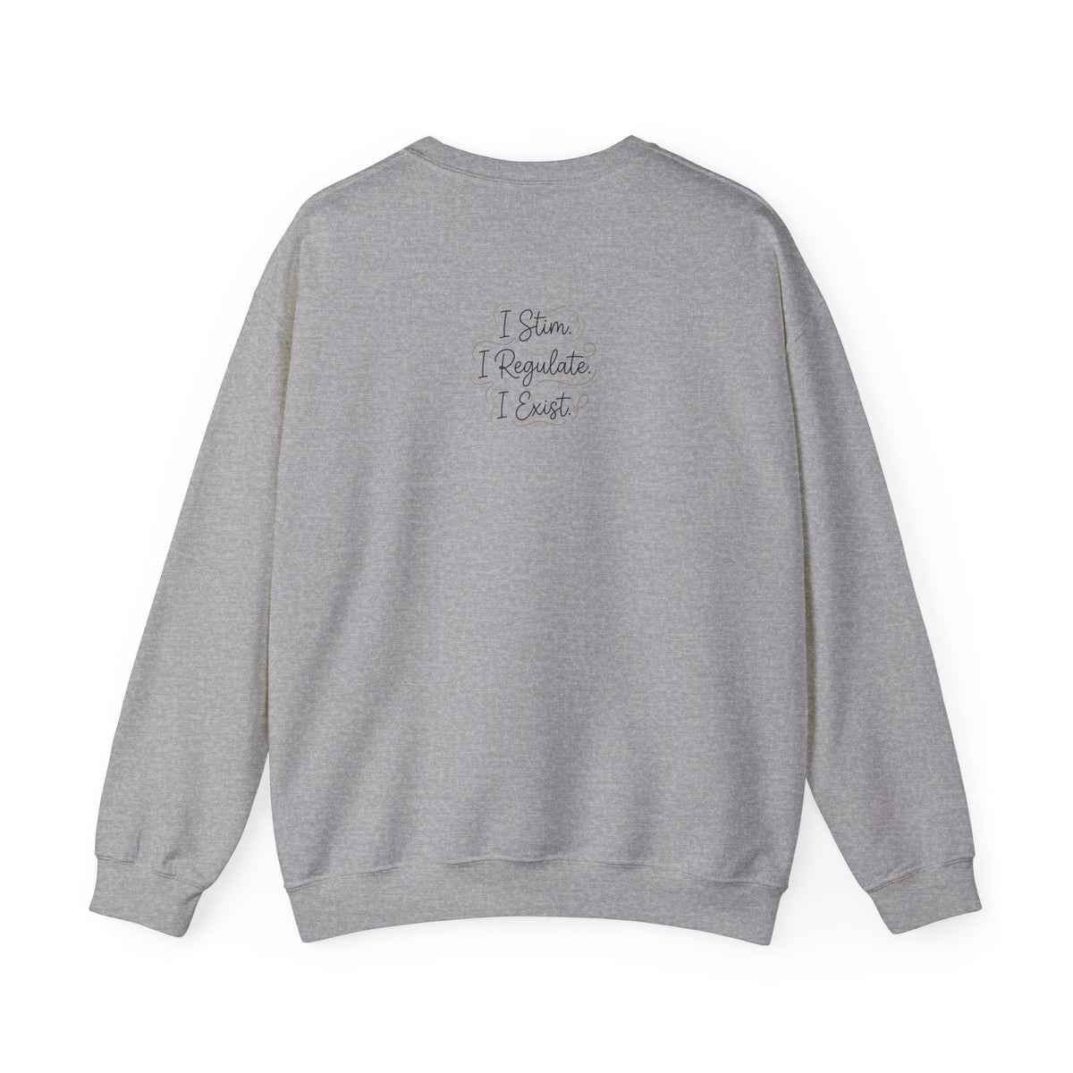 Stimming Is A Way Of Regulating Crewneck Sweatshirt — Neurodivergent Autism Pride Pullover - Estrella & The Stars