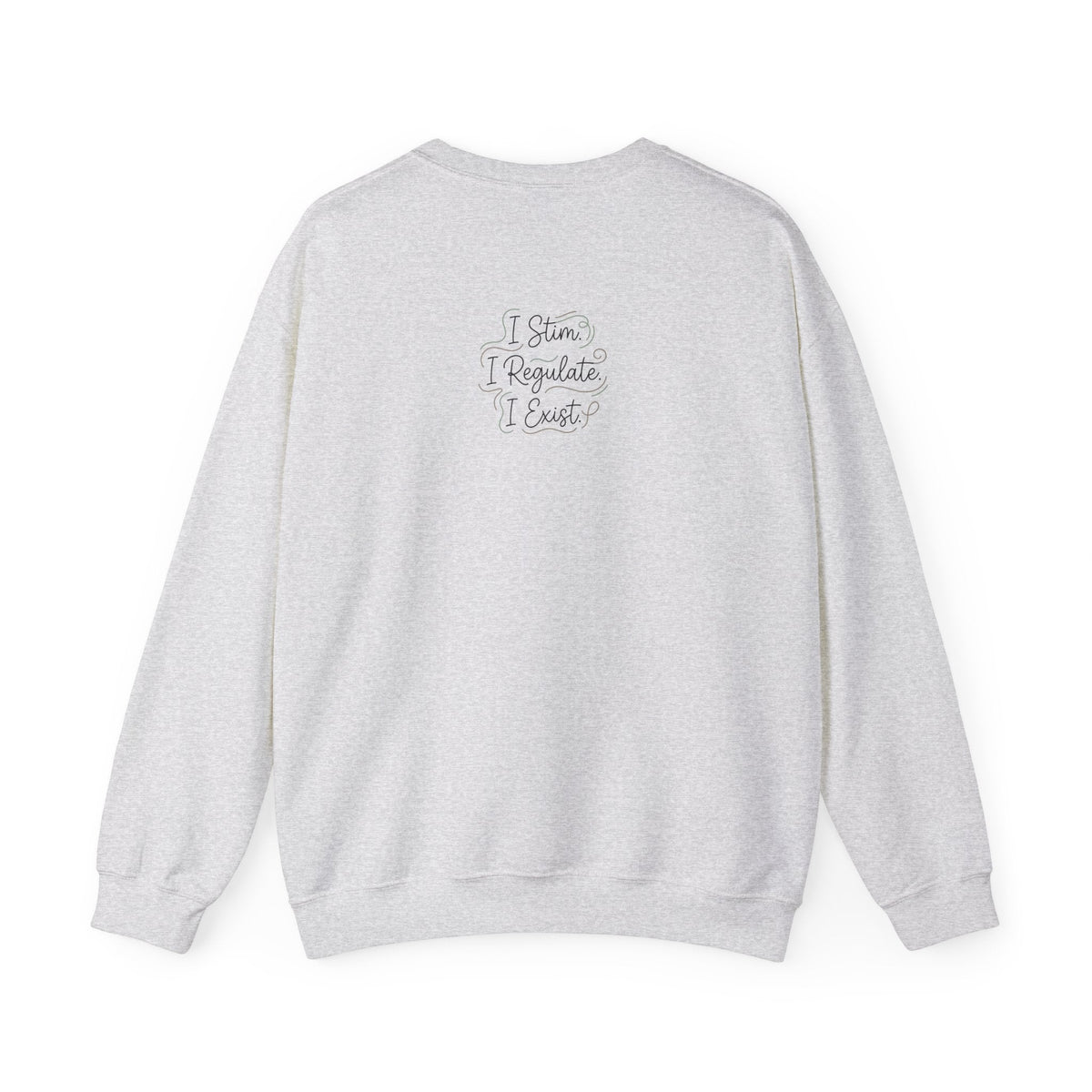 Stimming Is A Way Of Regulating Crewneck Sweatshirt — Neurodivergent Autism Pride Pullover - Estrella & The Stars