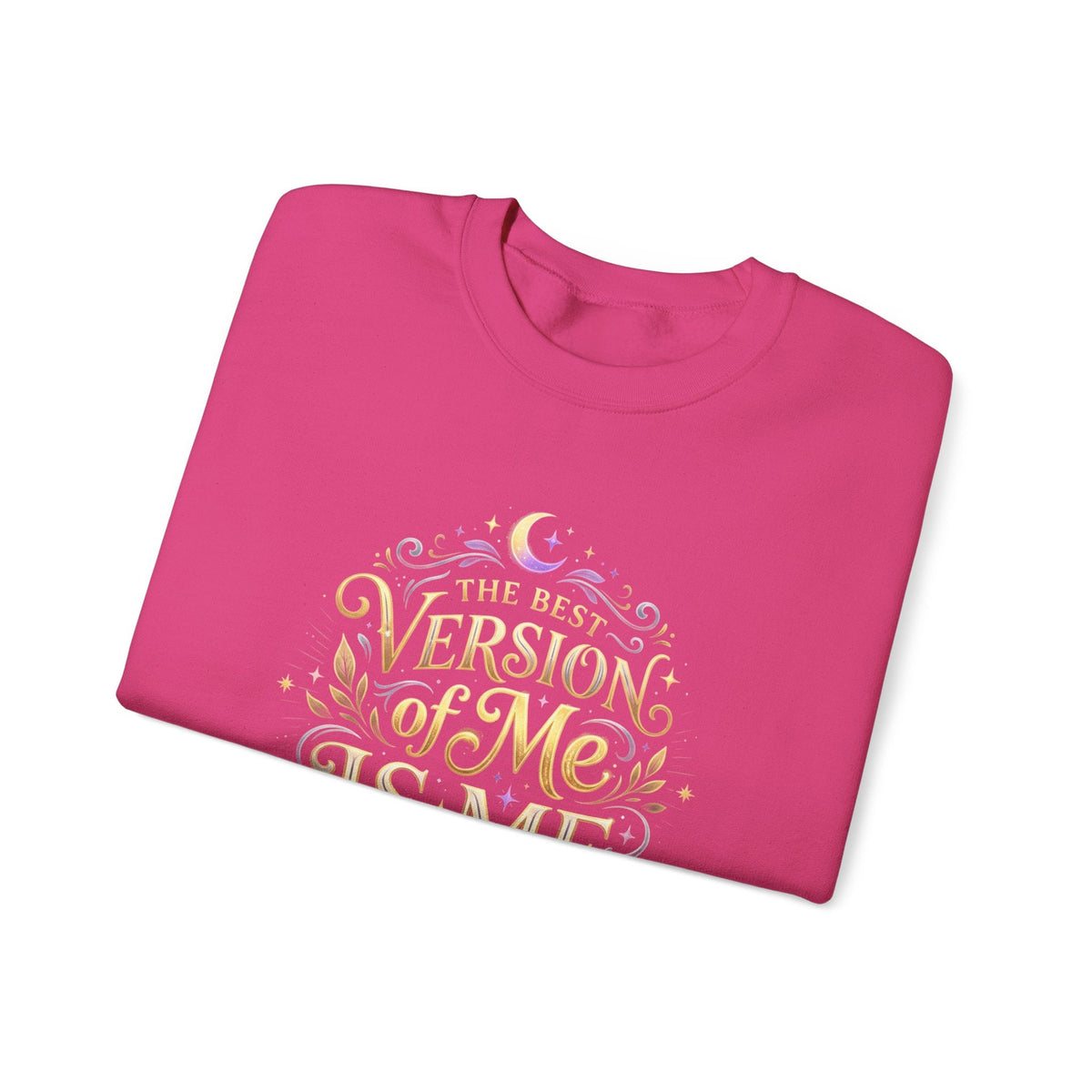 The Best Version of Me Crewneck Sweatshirt – Inspirational Self-Love Pullover - Estrella & The Stars