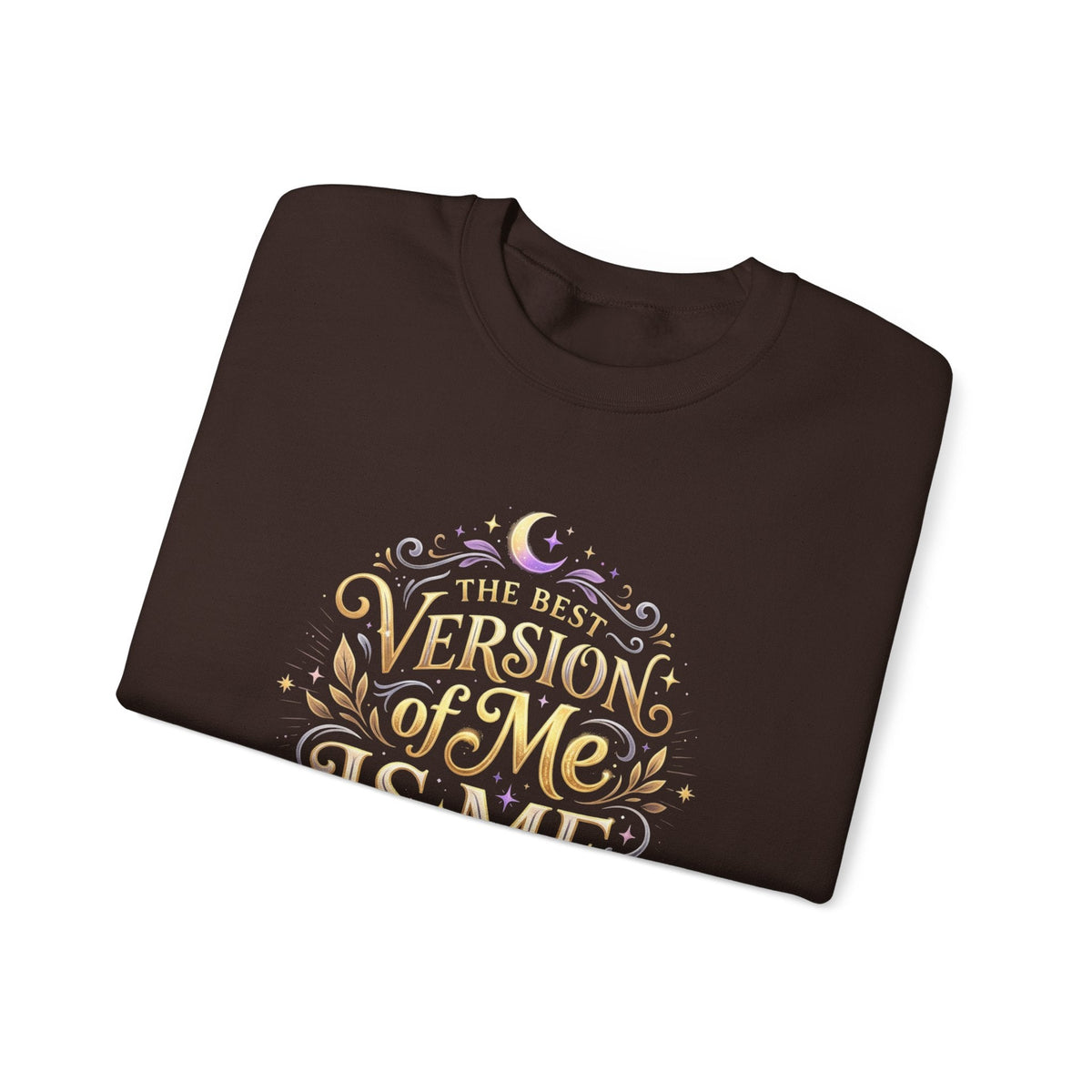 The Best Version of Me Crewneck Sweatshirt – Inspirational Self-Love Pullover - Estrella & The Stars