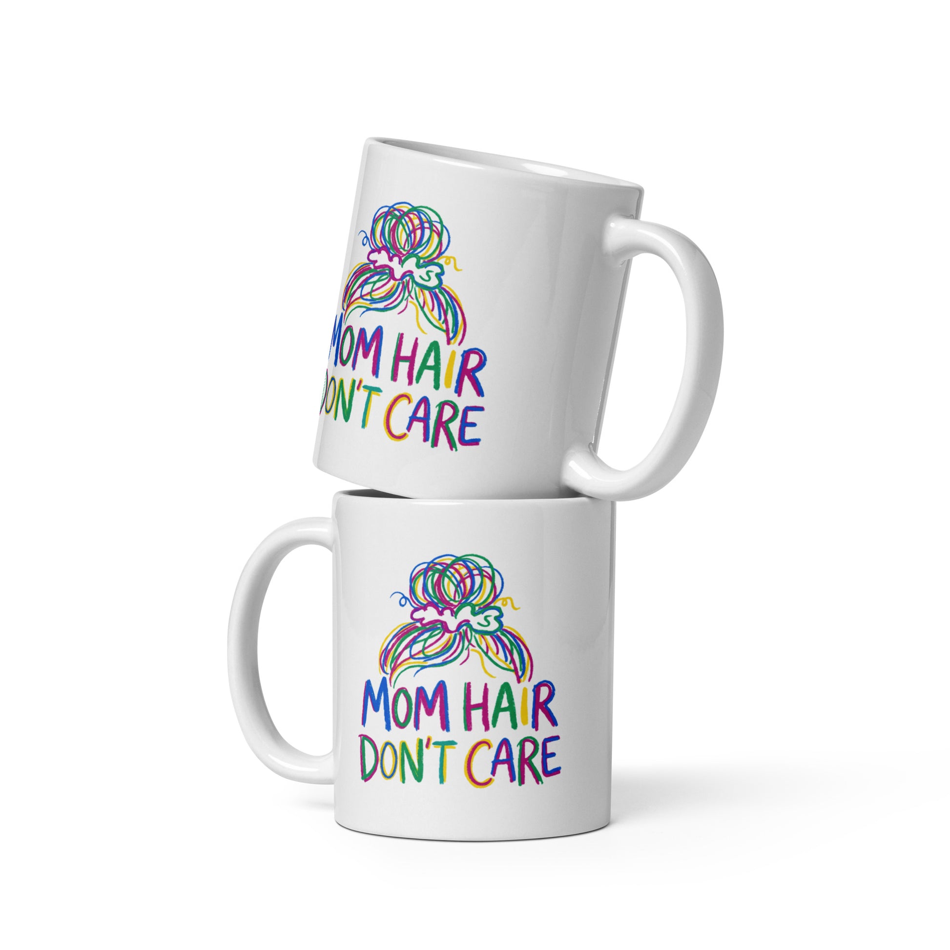 Mom Hair Don't Care Funny Mom Mug – Messy Bun Mom Life Coffee Cup – Cute Mother's Day Gift for Moms - Estrella & The Stars