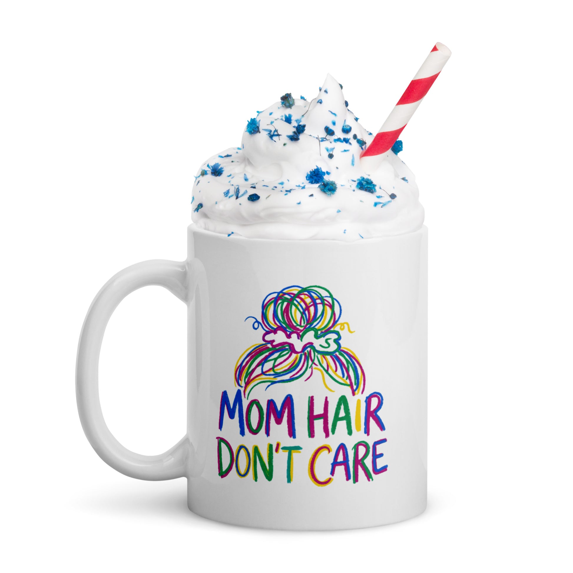 Mom Hair Don't Care Funny Mom Mug – Messy Bun Mom Life Coffee Cup – Cute Mother's Day Gift for Moms - Estrella & The Stars