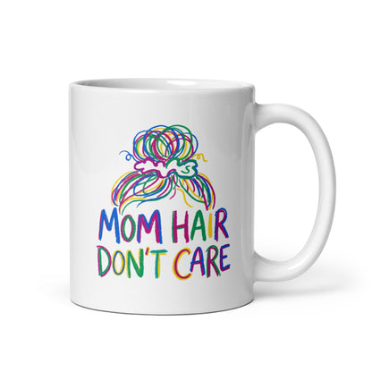 Mom Hair Don't Care Funny Mom Mug – Messy Bun Mom Life Coffee Cup – Cute Mother's Day Gift for Moms - Estrella & The Stars