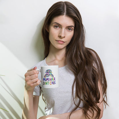 Mom Hair Don't Care Funny Mom Mug – Messy Bun Mom Life Coffee Cup – Cute Mother's Day Gift for Moms - Estrella & The Stars